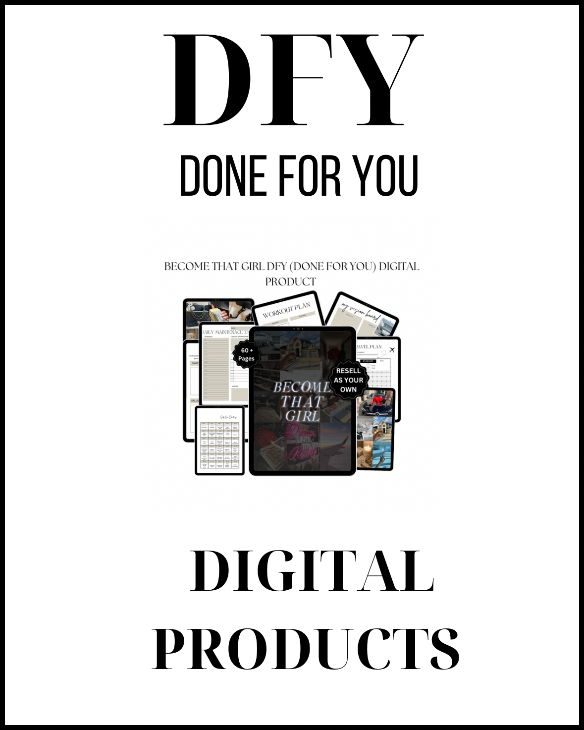 Done for you digital products